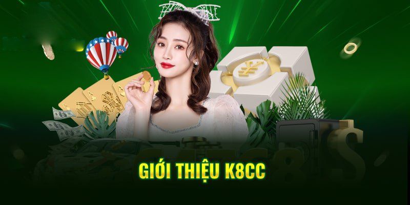 GIỚI THIỆU K8CC 